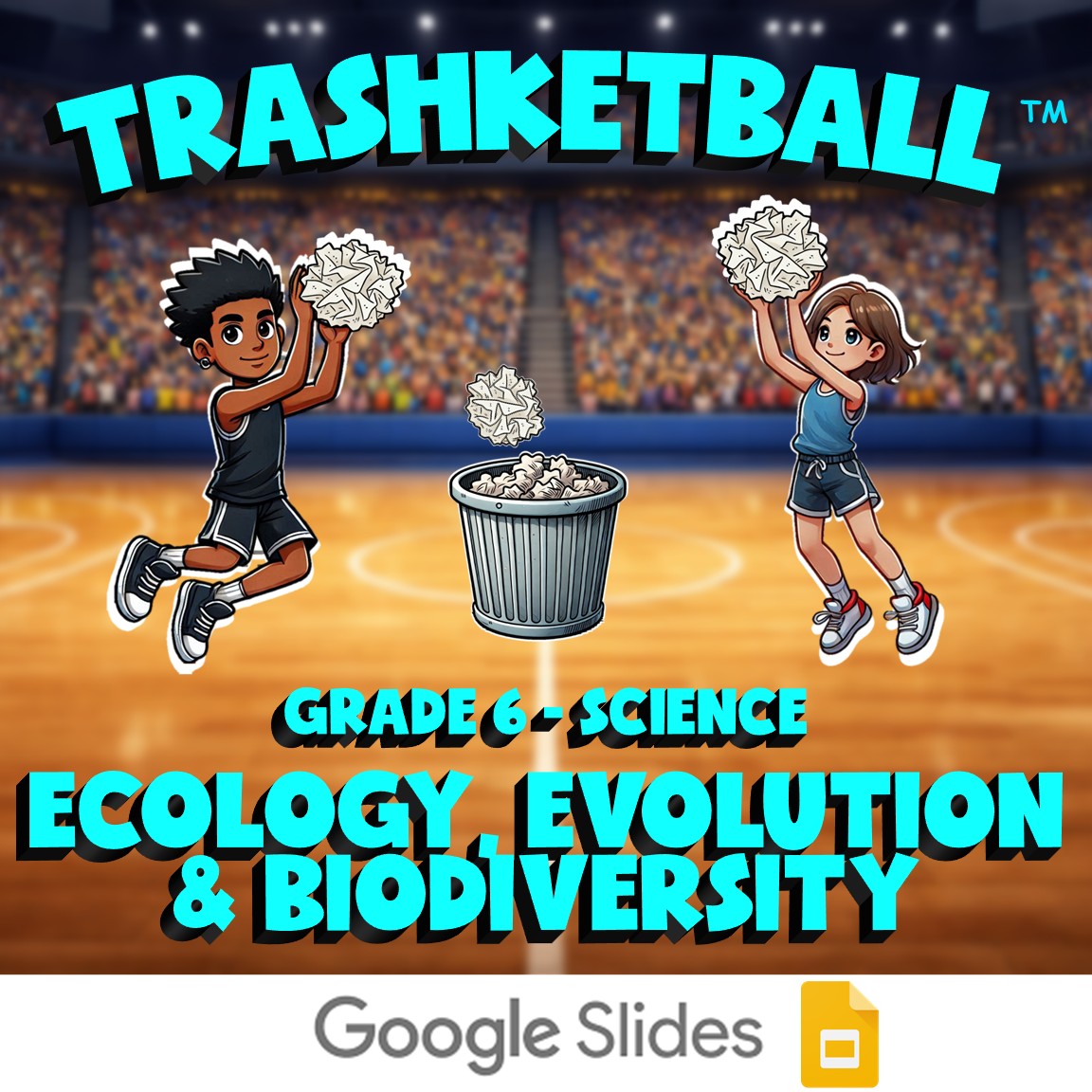 Ecology, Evolution & Biodiversity TRASHKETBALL Science Game - No Prep Grade 6