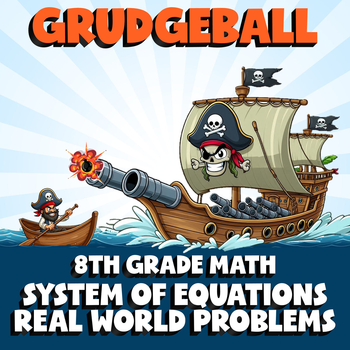 System of Equations Real World Problems GRUDGEBALL Math Game - No Prep Grade 8