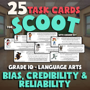 Bias, Credibility & Reliability SCOOT TASK CARDS ELA Game - No Prep Grade 10