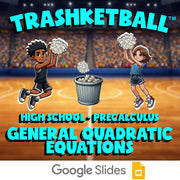 General Quadratic Equations TRASHKETBALL Math Game - No Prep PreCalculus Review