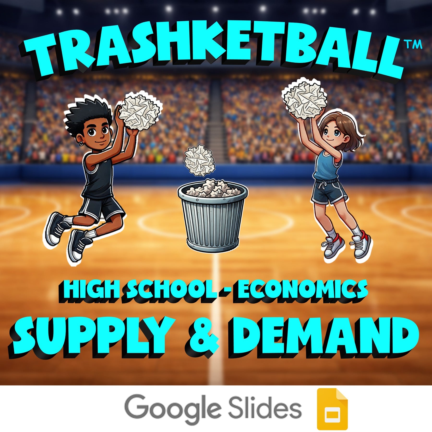 Supply & Demand TRASHKETBALL Economics Game - No Prep Review Activity
