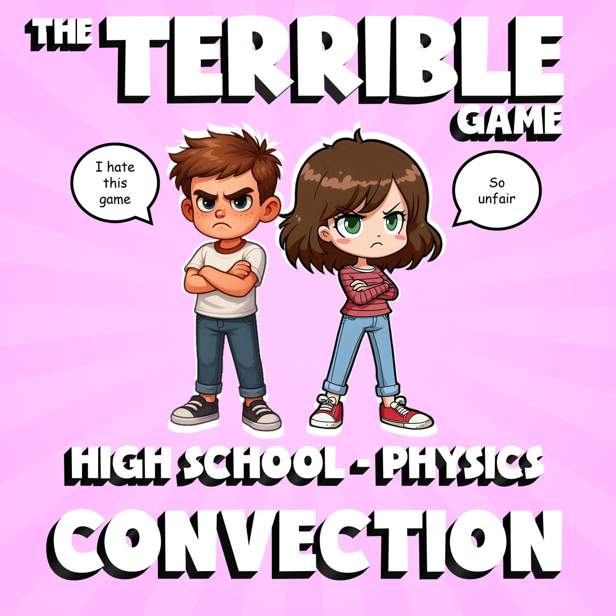 Convection THE TERRIBLE GAME - No Prep Physics Science Review Activity