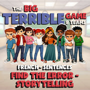 Find the Error - Storytelling BIG TERRIBLE GAME - No Prep French Exercise