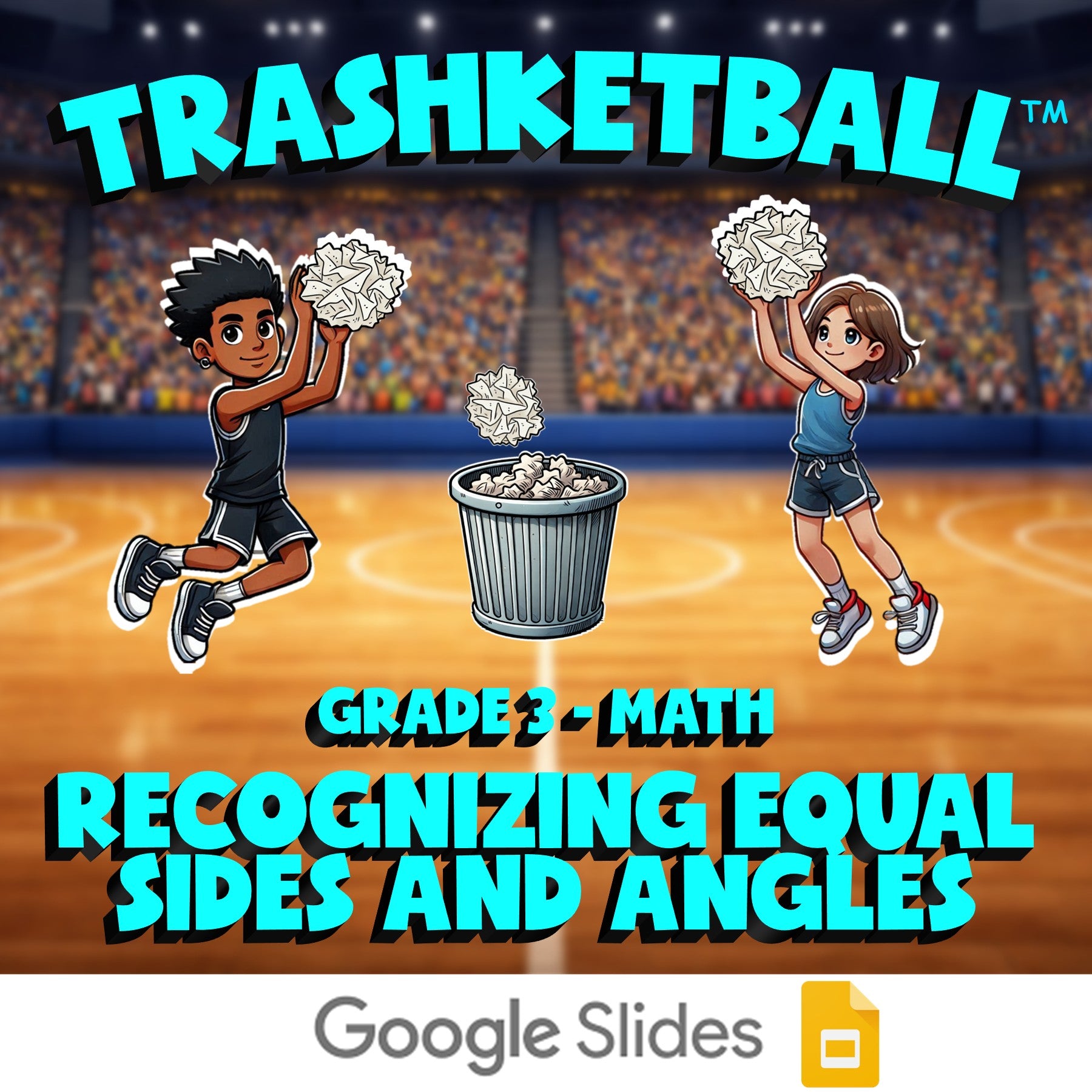 Recognizing Equal Sides and Angles TRASHKETBALL Math Game - No Prep Grade 3
