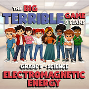 Electromagnetic Energy BIG TERRIBLE GAME - No Prep Grade 9 Science Review
