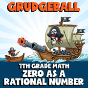 Zero as a Rational Number GRUDGEBALL Math Game - No Prep Grade 7 Review Activity