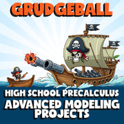 Advanced Modeling Projects GRUDGEBALL Math Game - No Prep PreCalculus Review