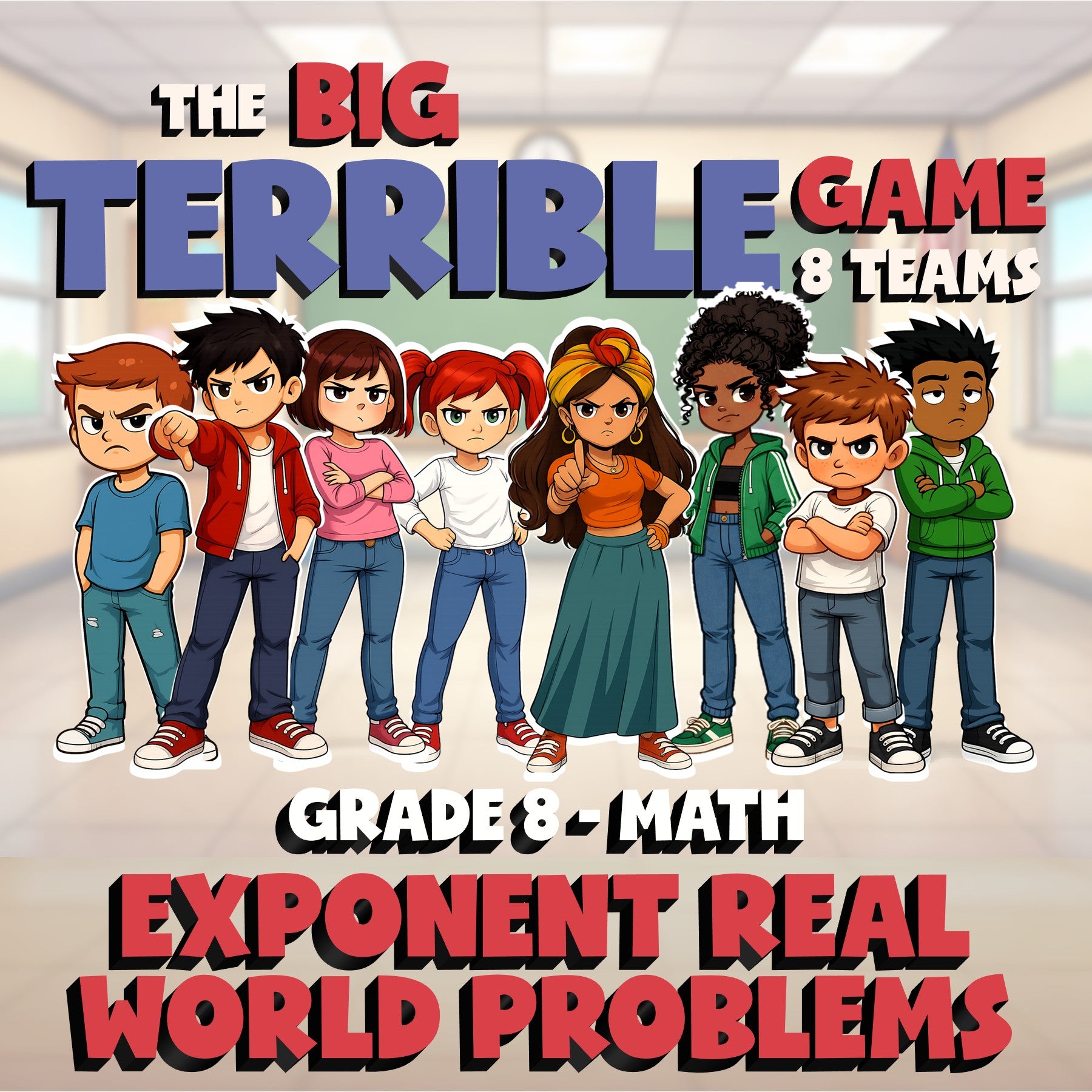 Exponent Real World Problems BIG TERRIBLE GAME - No Prep Grade 8 Math Review