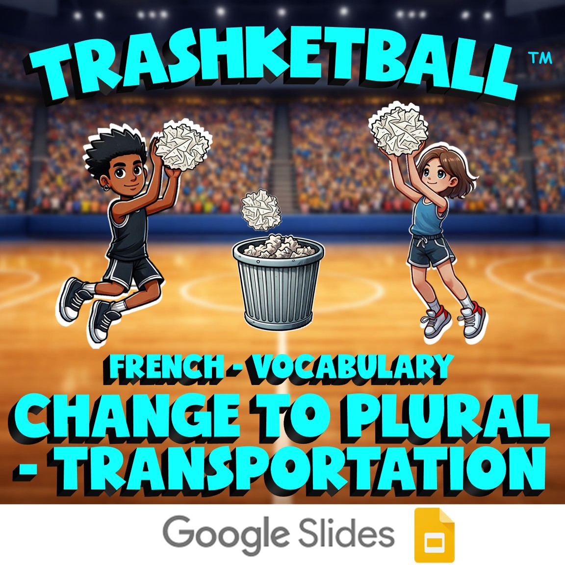 Change to Plural - Transportation TRASHKETBALL French Game - No Prep Exercise