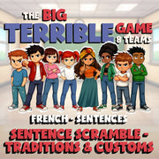 Sentence Scramble - Traditions & Customs BIG TERRIBLE GAME - French Exercise