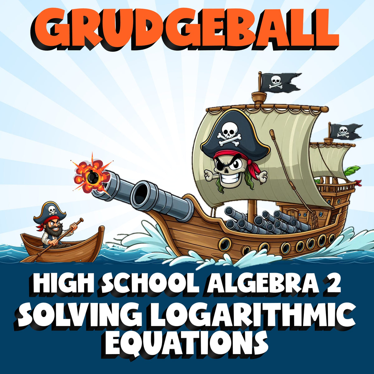 Solving Logarithmic Equations GRUDGEBALL Math Game - No Prep Algebra 2 Review