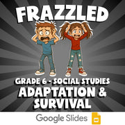 Adaptation & Survival FRAZZLED Socials Game - No Prep Grade 6 Review Activity