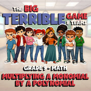 Multiplying a Monomial by a Polynomial BIG TERRIBLE GAME - Grade 9 Math Review