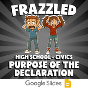 Purpose of the Declaration FRAZZLED Civics Game - No Prep Review Activity