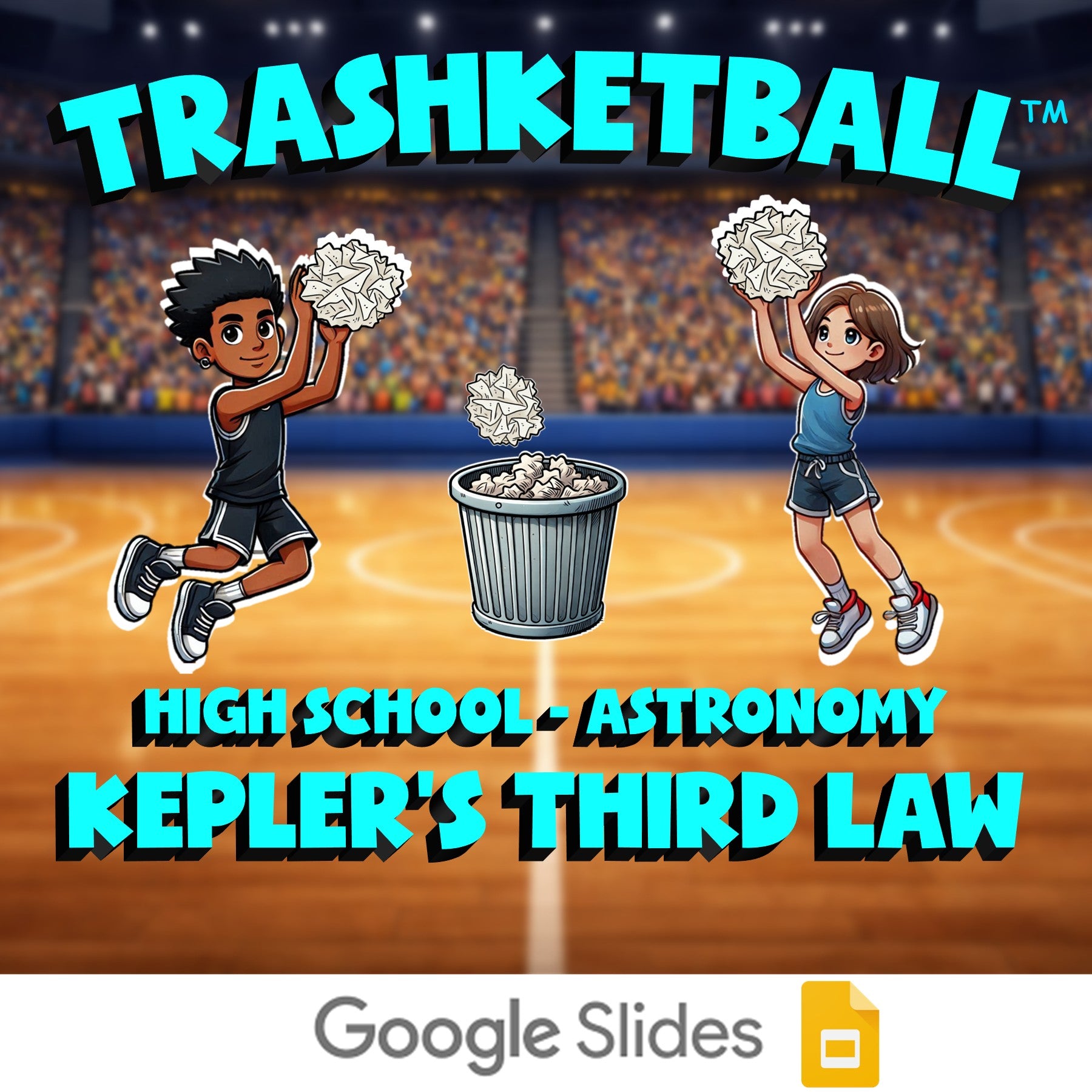 Kepler’s Third Law TRASHKETBALL Science Game - No Prep Astronomy Review Activity