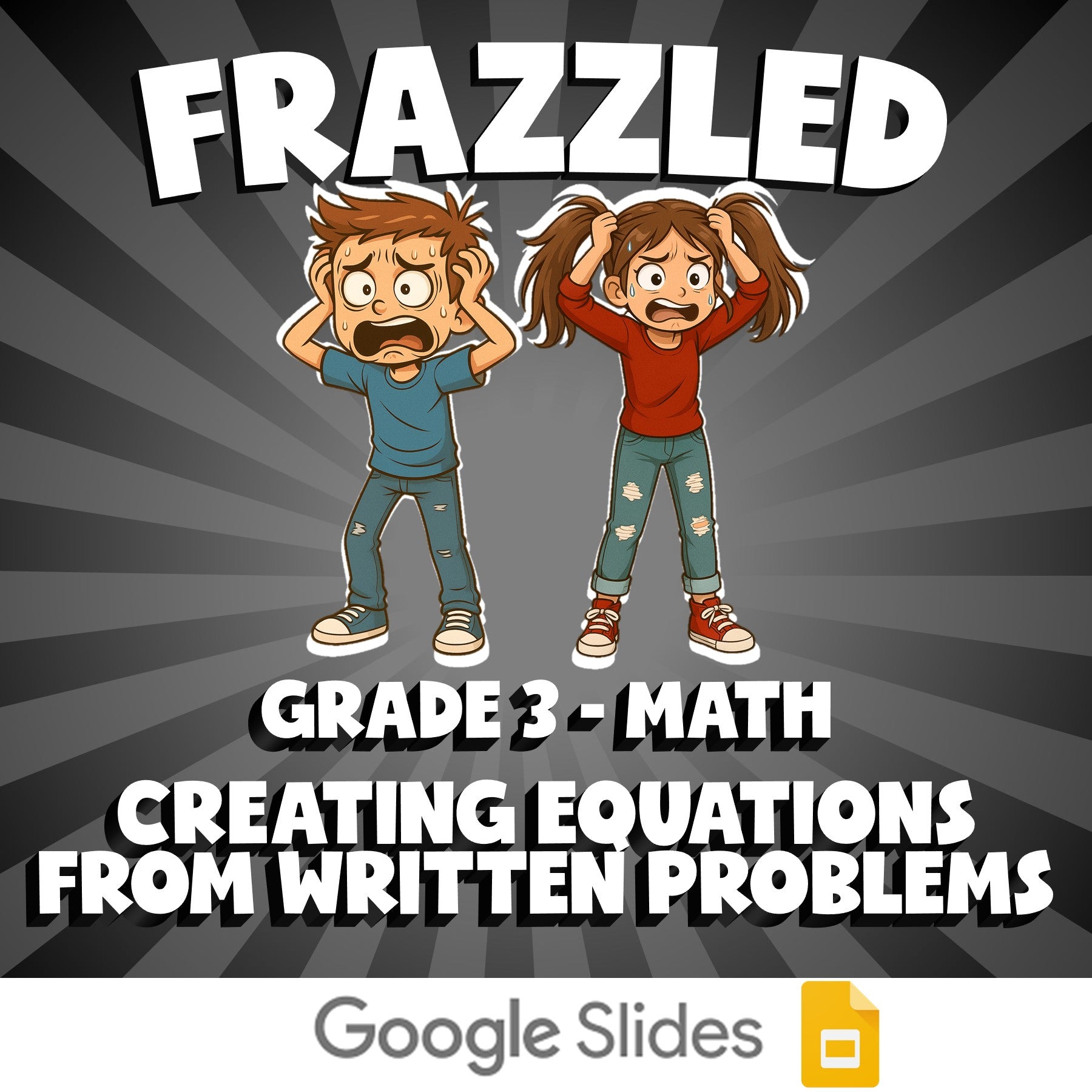 Creating Equations from Written Problems FRAZZLED Math Game - No Prep Grade 3