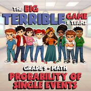 Probability of Single Events BIG TERRIBLE GAME - No Prep Grade 9 Math Review