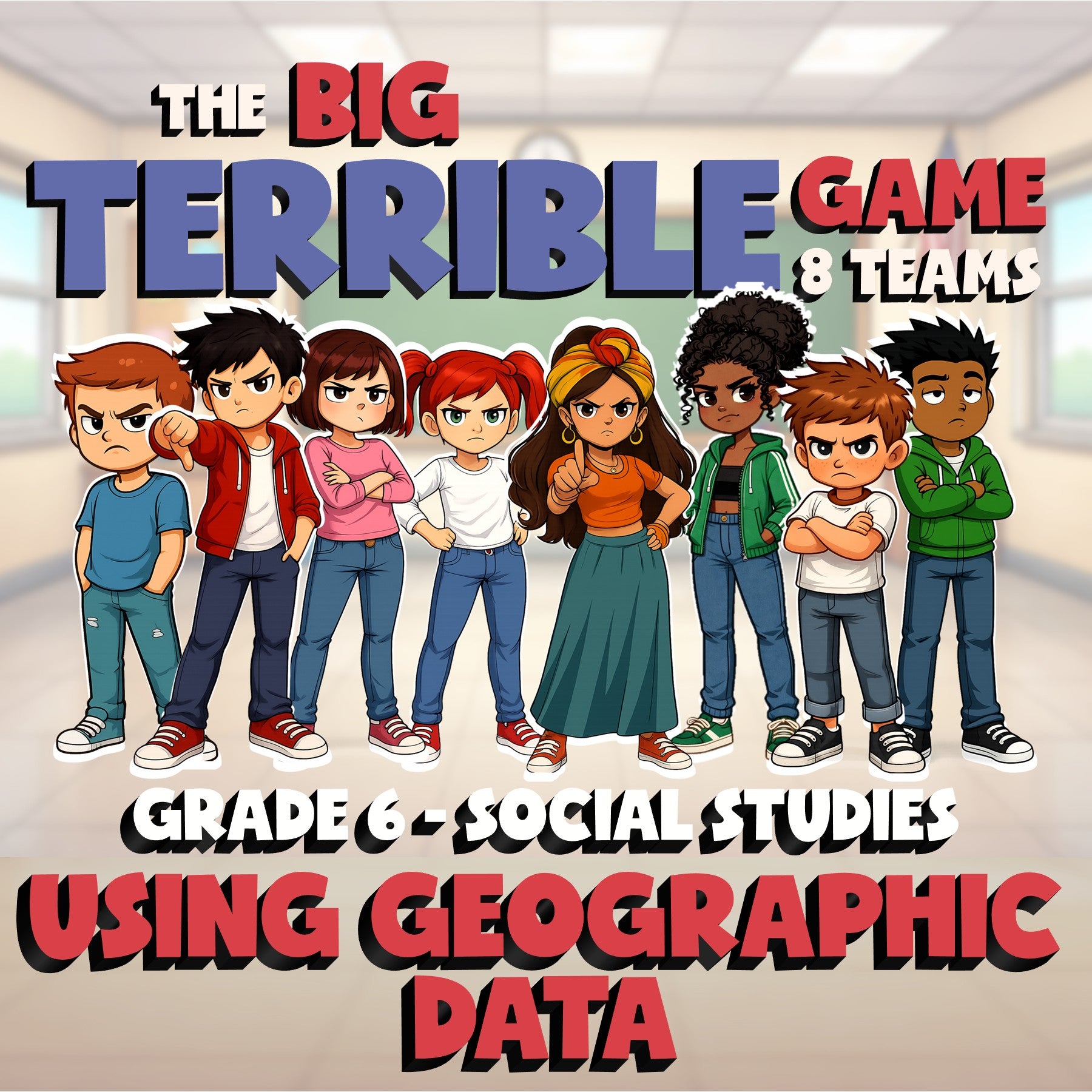Using Geographic Data BIG TERRIBLE GAME - No Prep Grade 6 Socials Review
