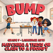 Matching a Thesis or Claim to a Prompt BUMP ELA Game - No Prep Grade 9 Review