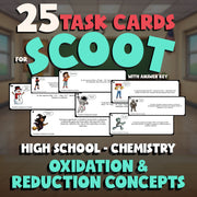 Oxidation & Reduction Concepts SCOOT TASK CARDS Science Game - No Prep Chemistry