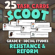 Resistance & Reform SCOOT TASK CARDS Socials Game - No Prep Grade 8 Review