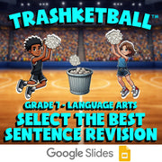 Select the Best Sentence Revision TRASHKETBALL ELA Game - No Prep Grade 7 Review