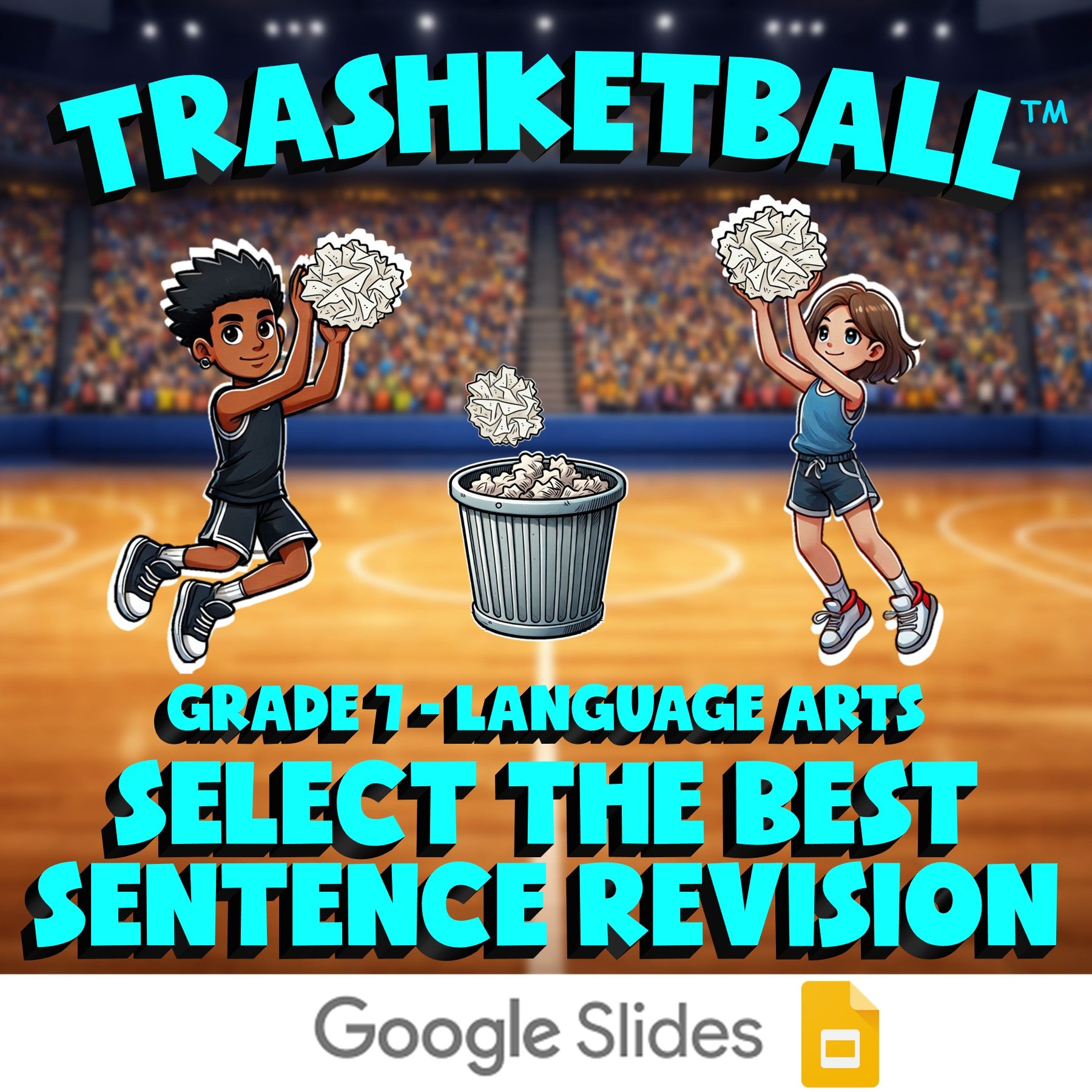 Select the Best Sentence Revision TRASHKETBALL ELA Game - No Prep Grade 7 Review