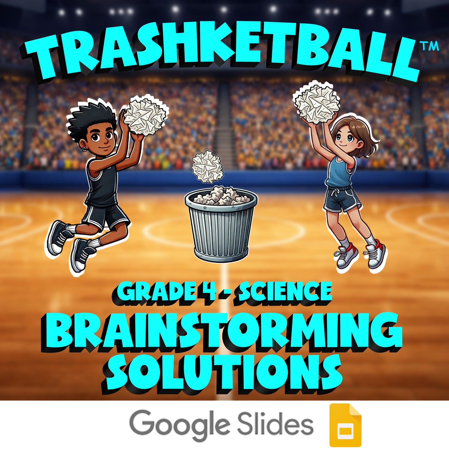 Brainstorming Solutions TRASHKETBALL Science Game - No Prep Grade 4 Review