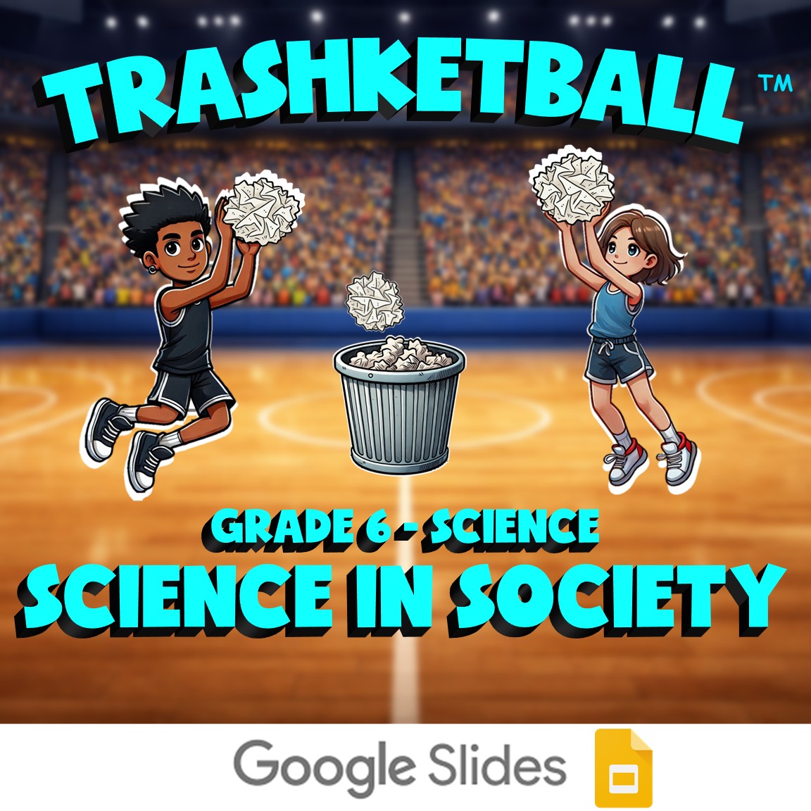 Science in Society TRASHKETBALL Science Game - No Prep Grade 6 Review Activity