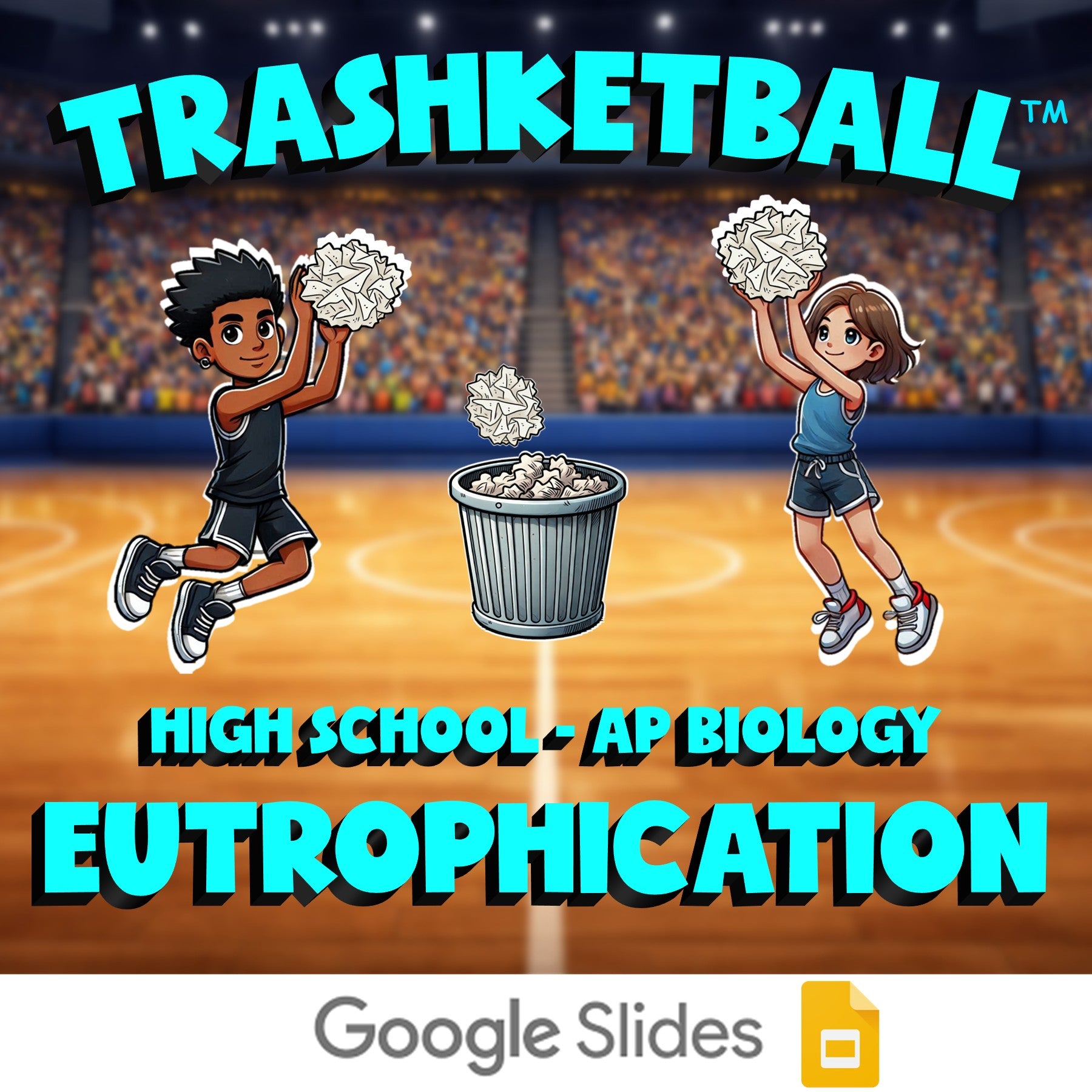 Eutrophication TRASHKETBALL Science Game - No Prep AP Biology Review Activity