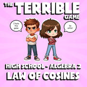 Law of Cosines THE TERRIBLE GAME - No Prep Algebra 2 Math Review Activity