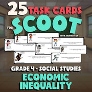 Economic Inequality SCOOT TASK CARDS Socials Game - No Prep Grade 4 Review