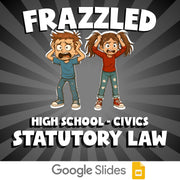 Statutory Law FRAZZLED Civics Game - No Prep Review Activity