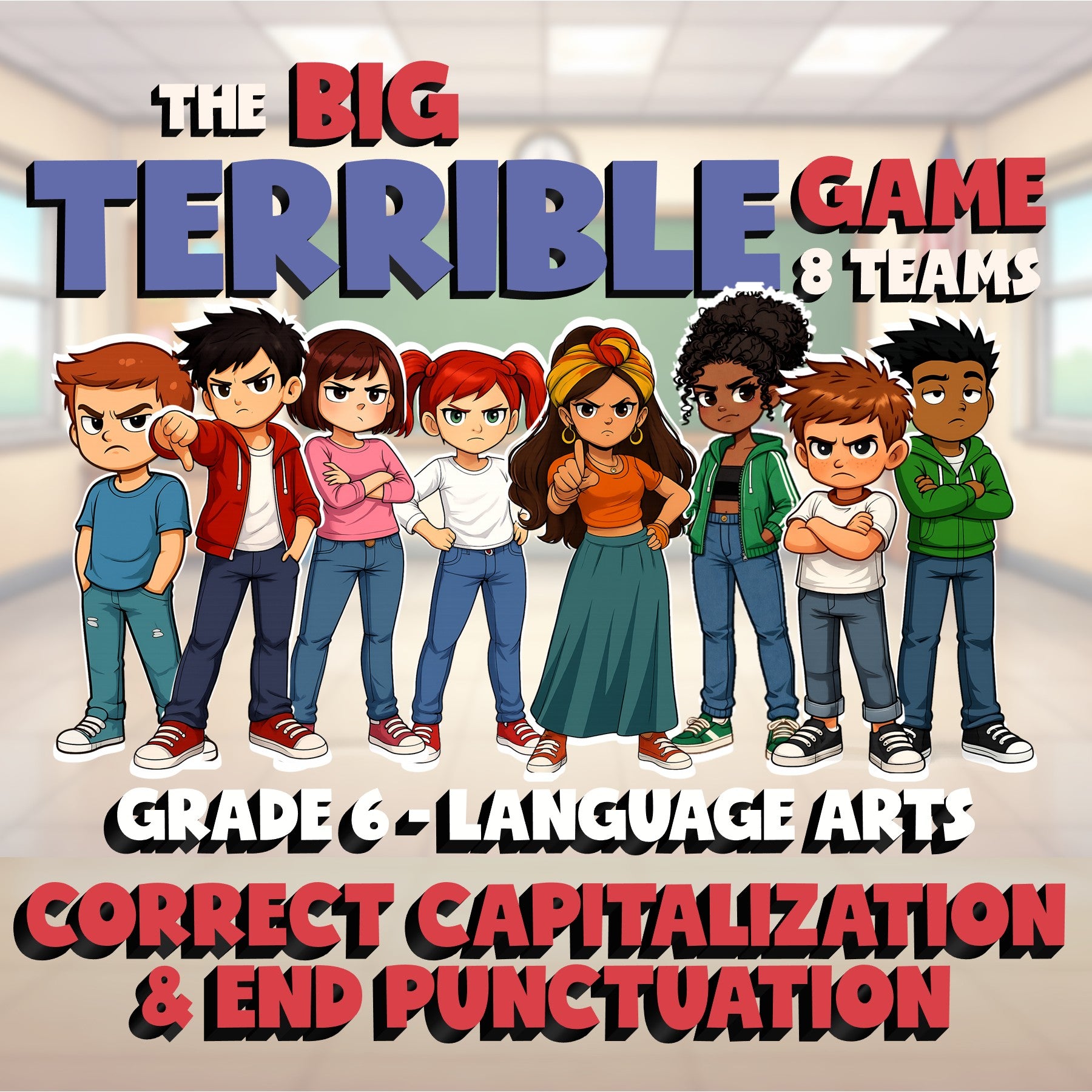 Correct Capitalization & End Punctuation BIG TERRIBLE GAME - Grade 6 ELA Review