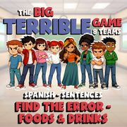 Find the Error - Foods & Drinks BIG TERRIBLE GAME - No Prep Spanish Exercise