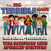 Trig Equations with Advanced Identities BIG TERRIBLE GAME - PreCalculus Math