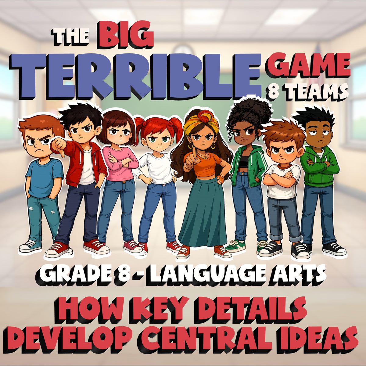 How Key Details Develop Central Ideas BIG TERRIBLE GAME - Grade 8 ELA Review