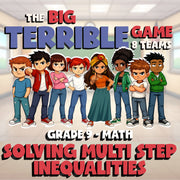 Solving Multi Step Inequalities BIG TERRIBLE GAME - No Prep Grade 9 Math Review