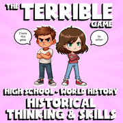 Historical Thinking & Skills THE TERRIBLE GAME - No Prep World History Review