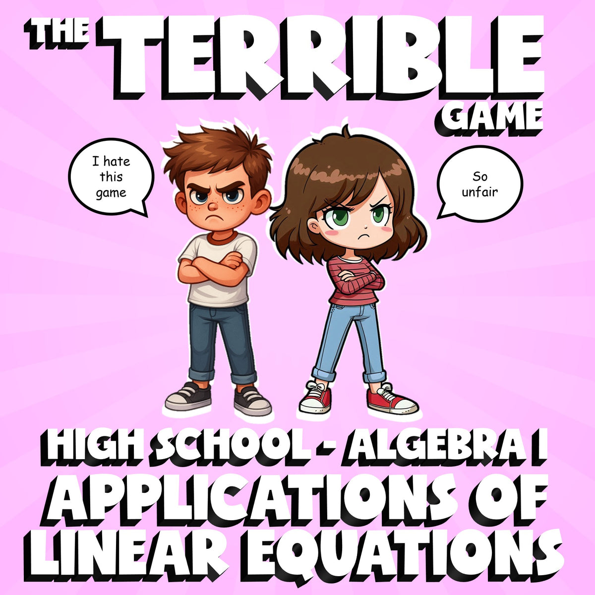 Applications of Linear Equations THE TERRIBLE GAME - No Prep Algebra 1 Review