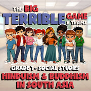 Hinduism & Buddhism in South Asia BIG TERRIBLE GAME - Grade 7 Socials Review