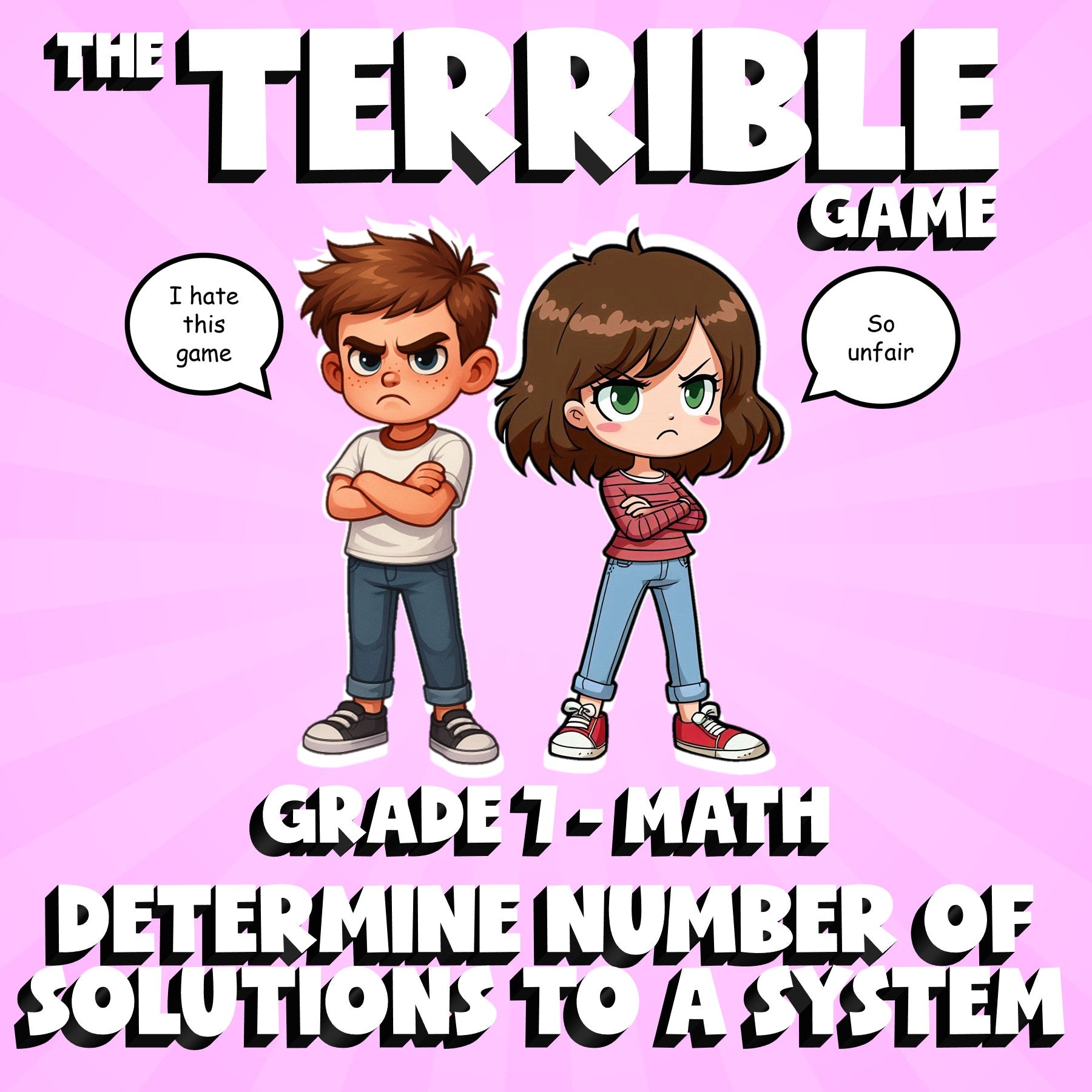 Determine Number of Solutions to a System THE TERRIBLE GAME - Grade 7 Math