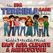 East Asia Climate & Agriculture BIG TERRIBLE GAME - Grade 7 Socials Review