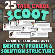 Identify Problem & Solution Structure SCOOT TASK CARDS ELA Game - Grade 6