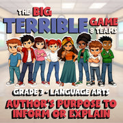 Author’s Purpose to Inform or Explain BIG TERRIBLE GAME - Grade 3 ELA Review