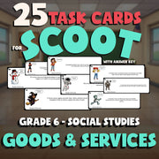 Goods & Services SCOOT TASK CARDS Socials Game - No Prep Grade 6 Review Activity