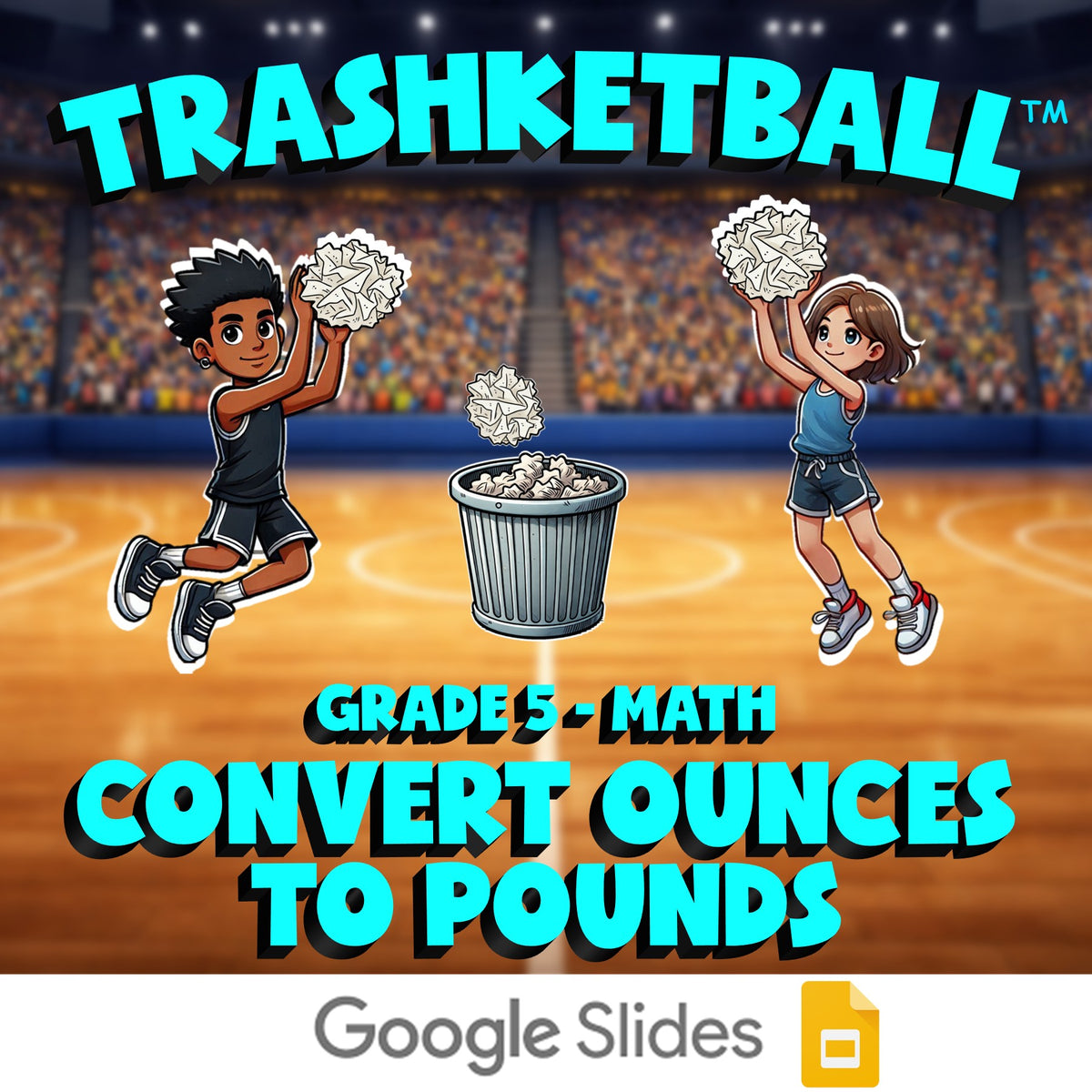 Convert Ounces to Pounds TRASHKETBALL Math Game - No Prep Grade 5 Review