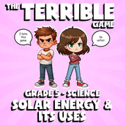Solar Energy & Its Uses THE TERRIBLE GAME - No Prep Grade 5 Science Review
