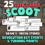 Revolution Key Events & Turning Points SCOOT TASK CARDS Socials Game - Grade 5