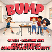 Select Sentence Combinations for Clarity BUMP ELA Game - No Prep Grade 5 Review